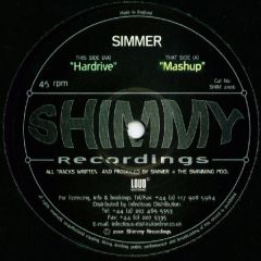 Simmer - Simmer - Mashup / Hardrive - Shimmy Recordings