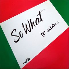 Go'Ss - Go'Ss - So What - Dover