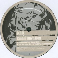 O.R.N. - O.R.N. - Small Town Boy - Sex On Wax