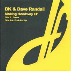 Bk & Dave Randall - Bk & Dave Randall - Making Headway EP - Duty Free