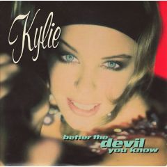 Kylie Minogue - Kylie Minogue - Better The Devil You Know - PWL