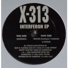 X-313 - X-313 - Interferon EP - Generator Records