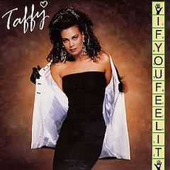 Taffy - Taffy - If You Feel It - The Danceyard Recording Corporation