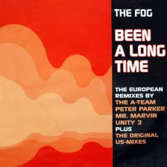 The Fog - The Fog - Been A Long Time (Remixes) - Dance Street