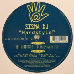 Sisma DJ - Sisma DJ - Hardstyle - Wicked Records