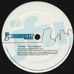 Tribute - Tribute - The Session - Jazz Flight Unlimited