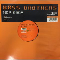 Bass Brothers - Bass Brothers - Hey Baby - Fridge