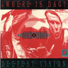 Dance 2 Trance - Dance 2 Trance - Where Is Dag/Deepest Vision - Suck Me Plasma