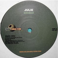 Julie Marghilano - Julie Marghilano - Blinded - Hole Subaltern