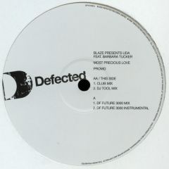 Blaze Presents Underground Dance Artists United For Life Feat Barbara Tucker - Blaze Presents Underground Dance Artists United For Life Feat Barbara Tucker - Most Precious Love (Part One) - Defected