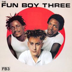 The Fun Boy Three - The Fun Boy Three - The Fun Boy Three - Chrysalis