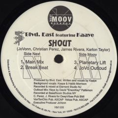 Blvd East Feat.Kaaye - Blvd East Feat.Kaaye - Shout - Next Moov 