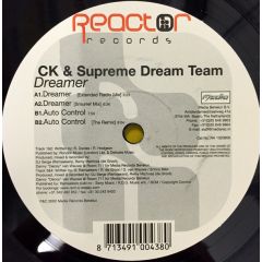 Ck & Supreme Dream Team - Ck & Supreme Dream Team - Dreamer - Reactor Records