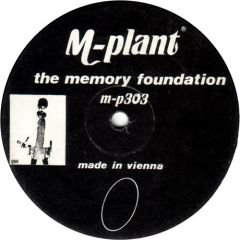 The Memory Foundation - The Memory Foundation - Made In Vienna - M-Plant