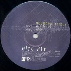 Neuropolitique - Neuropolitique - Switchback - New Electronica