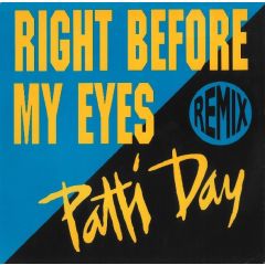Patti Day - Patti Day - Right Before My Eyes (Remix) - Debut