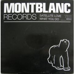 Satellite Love - Satellite Love - What You Do - Montblanc Records