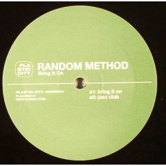 Random Method - Random Method - Bring It On - Plastic City