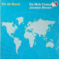 Da Mob - It's All Good - Incredible