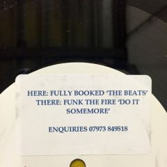 Fully Booked / Funk The Fire - Fully Booked / Funk The Fire - The Beats / Do It Somemore - White