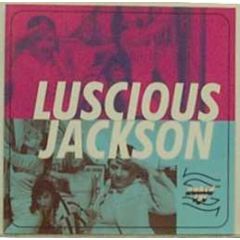 Luscious Jackson - Luscious Jackson - Naked Eye - Grand Royal