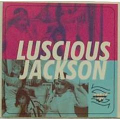 Luscious Jackson - Luscious Jackson - Naked Eye - Grand Royal