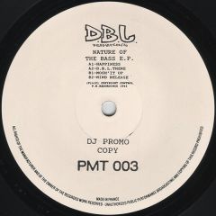 D.B.L. Productions - D.B.L. Productions - Nature Of The Bass E.P. - PM Recordings (Parliament Music)