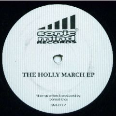 D-Knox - D-Knox - The Holly March EP - Sonic Mind