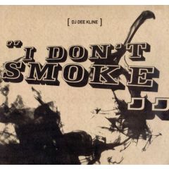 Dee-Kline  - Dee-Kline  - I Don't Smoke - East West