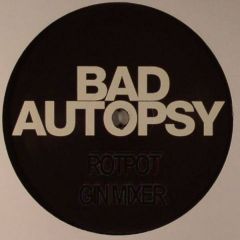 Bad Autopsy - Bad Autopsy - Bad Autopsy EP - Ramp Recordings