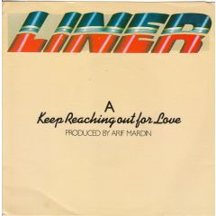 Liner - Liner - Keep Reaching Out For Love - Atlantic