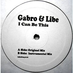 Gabro & Libe - Gabro & Libe - I Can Be This - Oxyd Records
