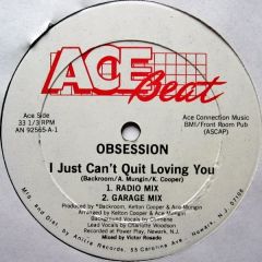 Obsession - Obsession - I Just Can't Quit Loving You - Ace Beat Records