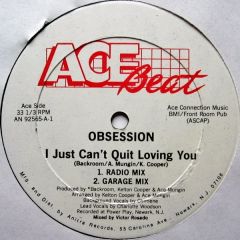 Obsession - Obsession - I Just Can't Quit Loving You - Ace Beat Records