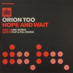 Orion Too - Orion Too - Hope And Wait (Disc 3) (Remixes) - Data