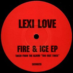 Lexi Love - Lexi Love - Fire & Ice EP - Second Skin