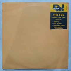 The Fog - The Fog - Been A Long Time (Remix) - Downtown
