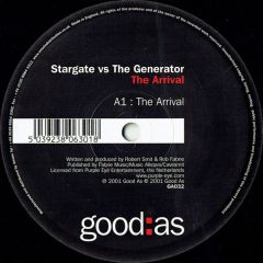 Stargate Vs The Generator - Stargate Vs The Generator - The Arrival - Good As