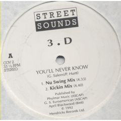 3.D - 3.D - You'll Never Know - Street Sounds