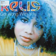 Kelis - Kelis - Get Along With You (Bump & Flex) - Virgin