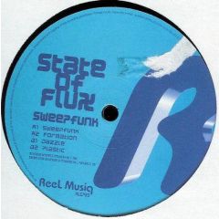 State Of Flux - State Of Flux - Sweep Funk - Reel Musiq 