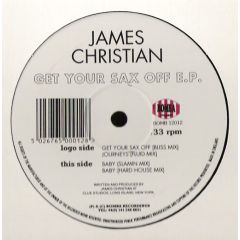 James Christian - James Christian - Get Your Sax Off E.P. - Bomba Records