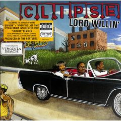 Clipse - Clipse - Lord Willin - Star Trak