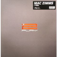 Mac Zimms - Mac Zimms - I Feel - 2 Play