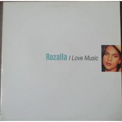 Rozalla - Rozalla - I Love Music - Epic