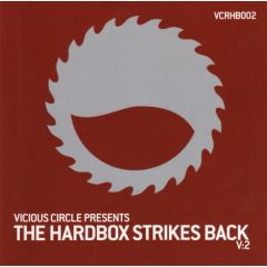 Vicious Circle Presents - Vicious Circle Presents - The Hardbox Strikes Back (Volume 2) - Vicious Circle 