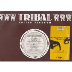 Underground Sound Of Lisbon - Underground Sound Of Lisbon - So Get Up (Danny Tenaglia Mixes) - Tribal
