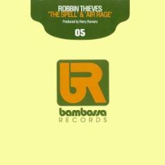 Robbin Thieves - Robbin Thieves - The Spell - Bambossa