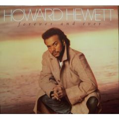 Howard Hewett - Howard Hewett - Forever And Ever - Elektra