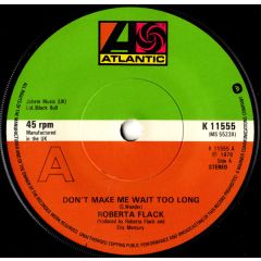 Roberta Flack - Roberta Flack - Don't Make Me Wait Too Long - Atlantic